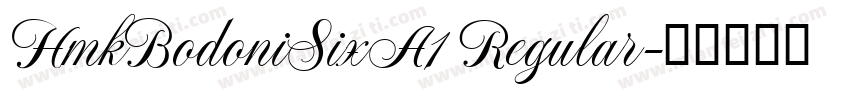 HmkBodoniSixA1 Regular字体转换